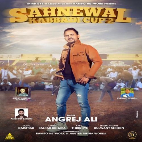 Sahnewal Kabbadi Cup 2 Angrej Ali mp3 song download, Sahnewal Kabbadi Cup 2 Angrej Ali full album