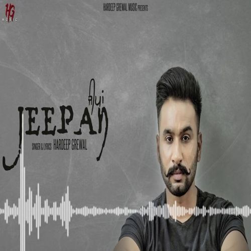 Jeepan Hardeep Grewal mp3 song download, Jeepan Hardeep Grewal full album
