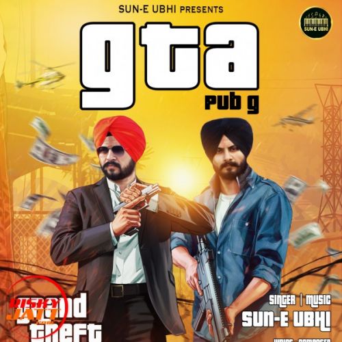 Gta Sun e Ubhi mp3 song download, Gta Sun e Ubhi full album