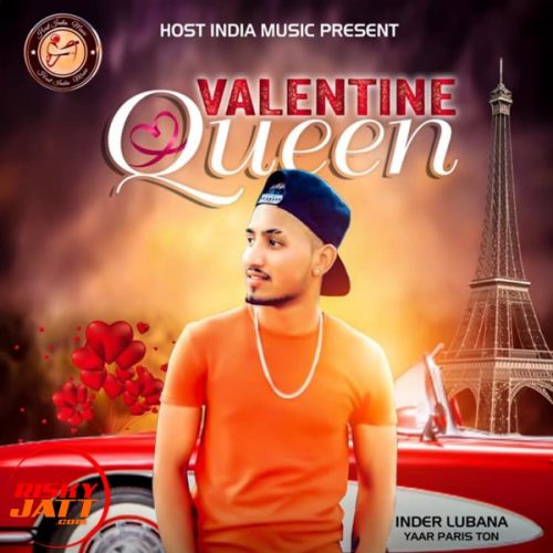 Valentine Queen Inder Lubana mp3 song download, Valentine Queen Inder Lubana full album