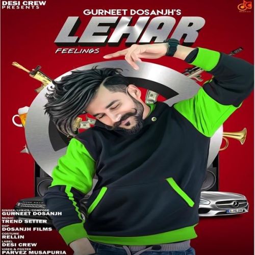 Lehar Gurneet Dosanjh mp3 song download, Lehar Gurneet Dosanjh full album