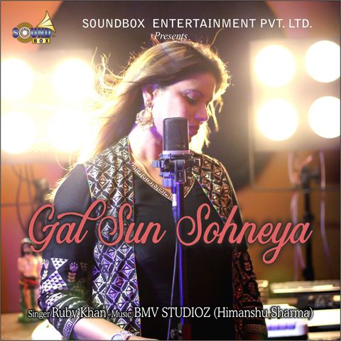 Gal Sun Sohneya Ruby Khan mp3 song download, Gal Sun Sohneya Ruby Khan full album