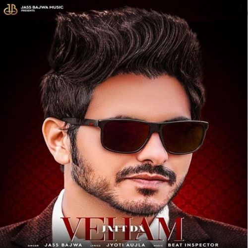 Veham Jatt Da Jass Bajwa mp3 song download, Veham Jatt Da Jass Bajwa full album