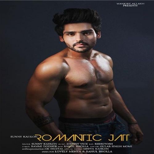 Romantic Jatt Sunny Kahlon mp3 song download, Romantic Jatt Sunny Kahlon full album