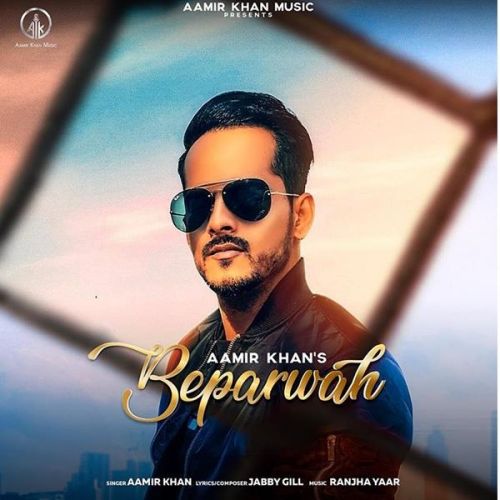 Beparwah Aamir Khan mp3 song download, Beparwah Aamir Khan full album
