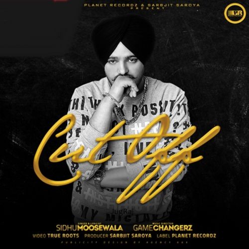 Cut Off Sidhu Moose Wala mp3 song download, Cut Off Sidhu Moose Wala full album