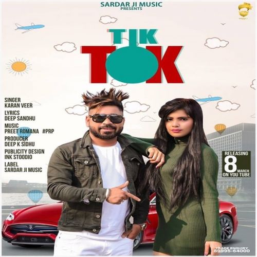 Tik Tok Karan Veer mp3 song download, Tik Tok Karan Veer full album