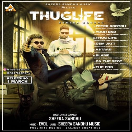 Blame Sheera Sandhu mp3 song download, Thuglife Sheera Sandhu full album