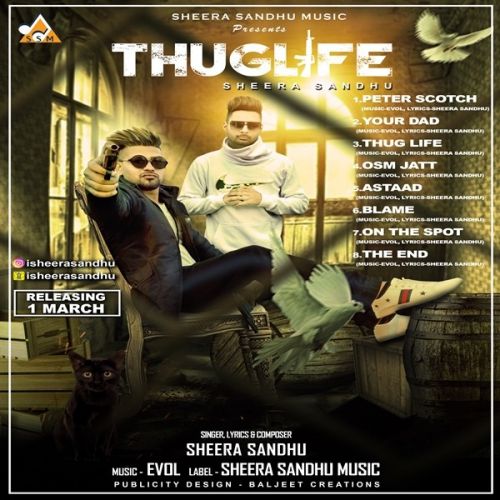 Your Dad Sheera Sandhu mp3 song download, Thuglife Sheera Sandhu full album
