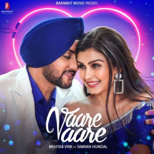 Vaare Vaare Mehtab Virk mp3 song download, Vaare Vaare Mehtab Virk full album