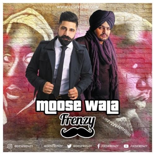 Moose Wala Frenzy Sidhu Moose Wala, Dj Frenzy mp3 song download, Moose Wala Frenzy Sidhu Moose Wala, Dj Frenzy full album