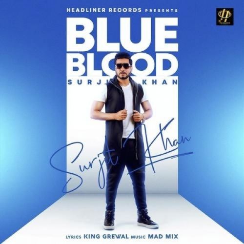 Blue Blood Surjit Khan mp3 song download, Blue Blood Surjit Khan full album