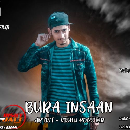 Bura Insaan ViShu PopStar mp3 song download, Bura Insaan ViShu PopStar full album