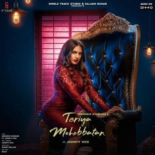 Teriya Mohobbatan Himanshi Khurana mp3 song download, Teriya Mohobbatan Himanshi Khurana full album