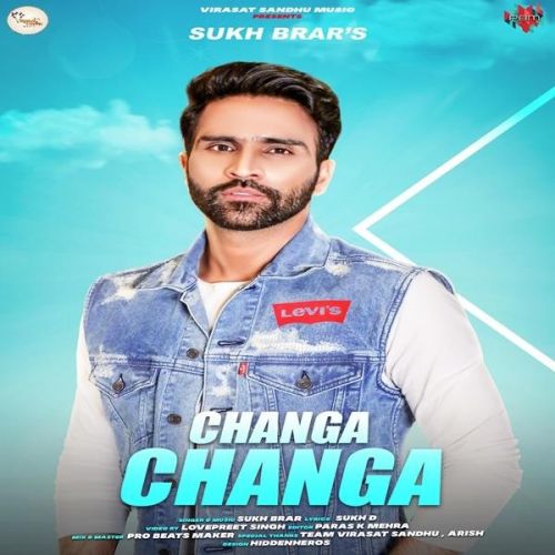 Changa Changa Sukh Brar mp3 song download, Changa Changa Sukh Brar full album