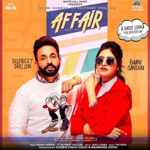Affair Baani Sandhu, Dilpreet Dhillon mp3 song download, Affair Baani Sandhu, Dilpreet Dhillon full album