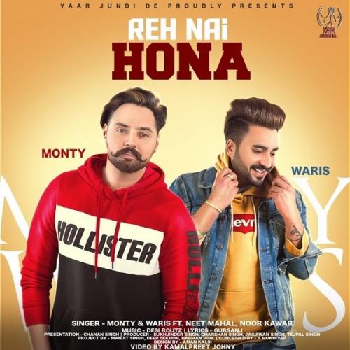 Reh Nhi Hona Monty, Waris mp3 song download, Reh Nhi Hona Monty, Waris full album