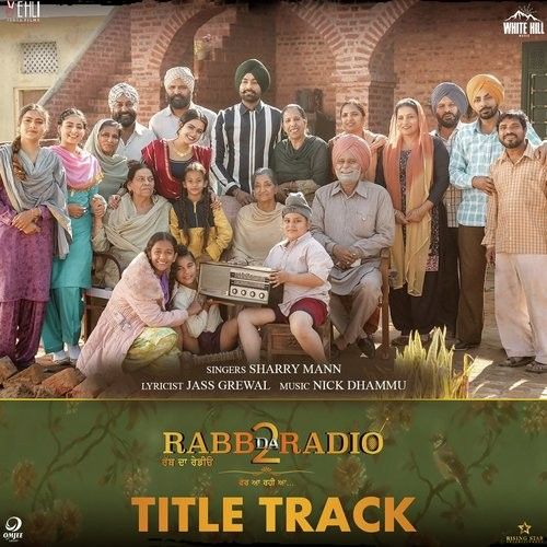 Rabb Da Radio 2 Title Track Sharry Mann mp3 song download, Rabb Da Radio 2 Title Track Sharry Mann full album