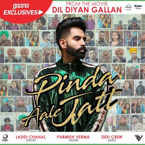 Pinda Aale Jatt (Dil Diyan Gallan) Parmish Verma mp3 song download, Pinda Aale Jatt (Dil Diyan Gallan) Parmish Verma full album