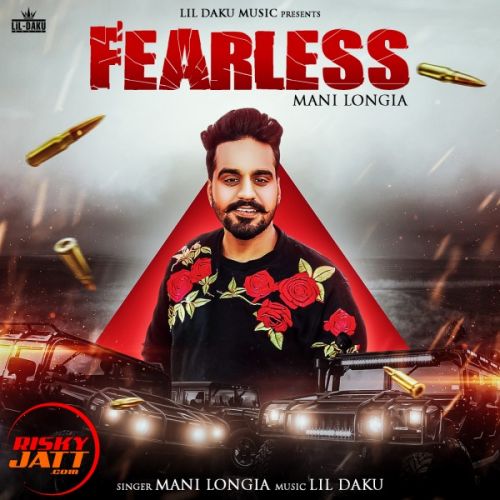 Fearless Mani Longia, Lil Daku mp3 song download, Fearless Mani Longia, Lil Daku full album