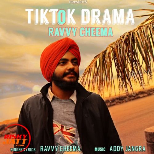 Tiktok Drama Ravvy Cheema mp3 song download, Tiktok Drama Ravvy Cheema full album