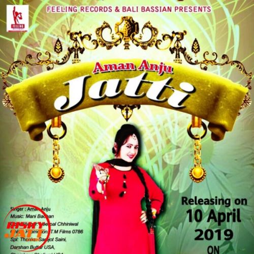 Jatti Aman Anju mp3 song download, Jatti Aman Anju full album