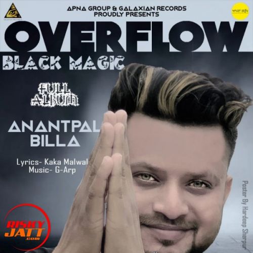 Overflow Anantpal Billa mp3 song download, Overflow Anantpal Billa full album