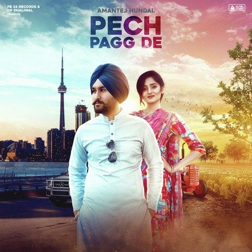 Pech Pagg De Amantej Hundal mp3 song download, Pech Pagg De Amantej Hundal full album