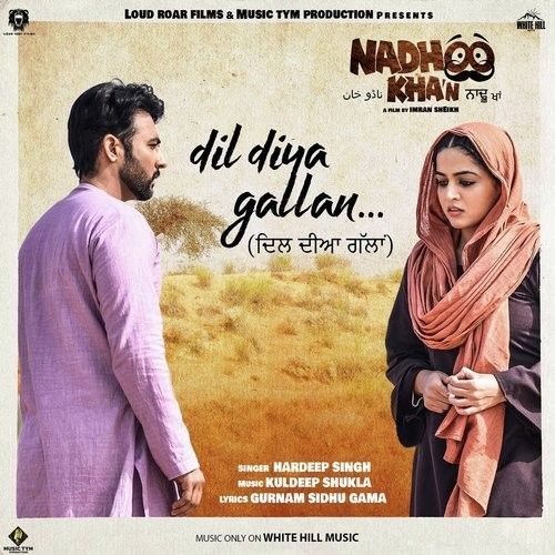 Dil Diya Gallan (Nadhoo Khan) Hardeep Singh mp3 song download, Dil Diya Gallan (Nadhoo Khan) Hardeep Singh full album