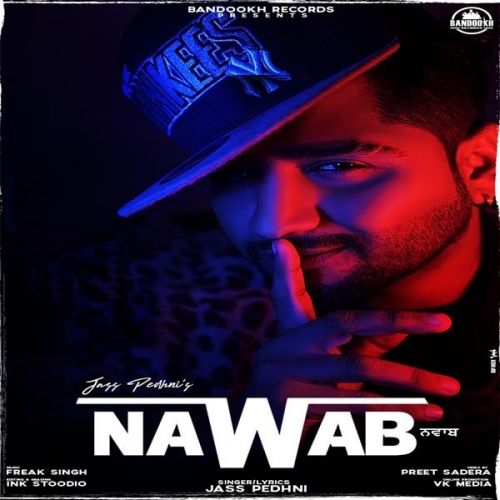 Nawab Jass Pedhni mp3 song download, Nawab Jass Pedhni full album