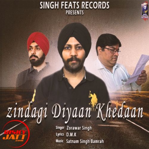 Zindagi Diyaan Khedaan Zorawar Singh mp3 song download, Zindagi Diyaan Khedaan Zorawar Singh full album