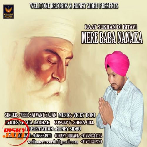 Mere Baba Nanaka Veer Satvant Sajan mp3 song download, Mere Baba Nanaka Veer Satvant Sajan full album