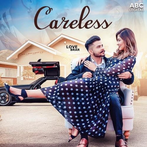 Careless Love Brar mp3 song download, Careless Love Brar full album