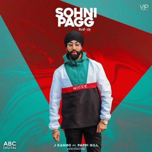 Sohni Pagg J Kambo, Pappi Gill mp3 song download, Sohni Pagg J Kambo, Pappi Gill full album