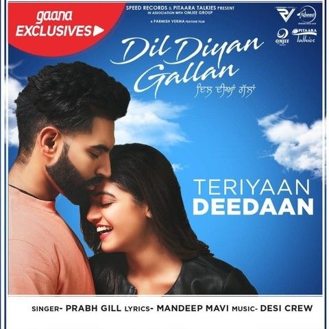 Teriyaan Deedaan (Dil Diyan Gallan) Prabh Gill mp3 song download, Teriyaan Deedaan (Dil Diyan Gallan) Prabh Gill full album