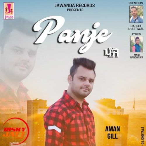 Panje Aman Gill mp3 song download, Panje Aman Gill full album