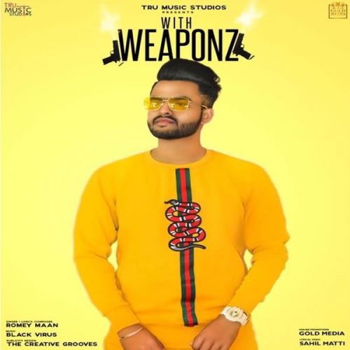 Weaponz Romey Maan mp3 song download, Weaponz Romey Maan full album