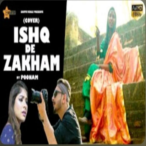 Ishq De Zakham (Cover) Poonam, Karan Arora mp3 song download, Ishq De Zakham (Cover) Poonam, Karan Arora full album