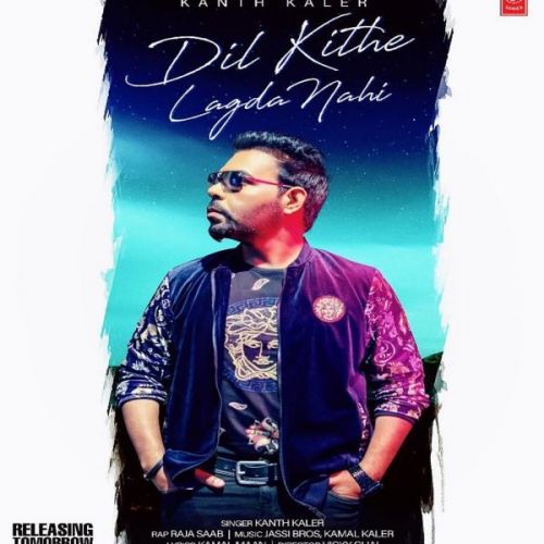 Dil Kite Lagda Nahi Kanth Kaler mp3 song download, Dil Kite Lagda Nahi Kanth Kaler full album