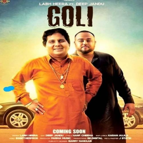 Goli Labh Heera mp3 song download, Goli Labh Heera full album