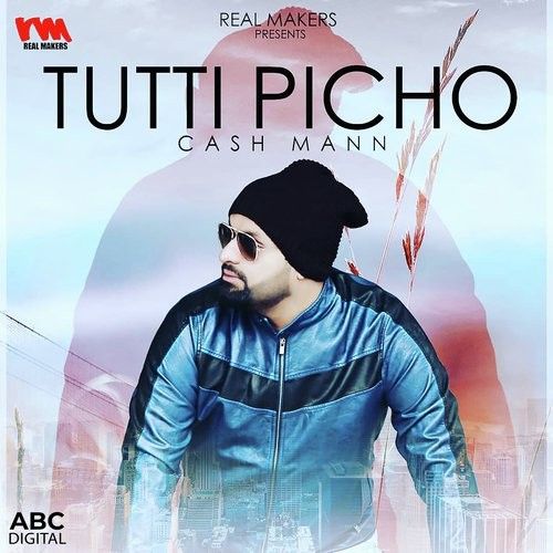 Tutti Picho After Breakup Cash Mann mp3 song download, Tutti Picho After Breakup Cash Mann full album