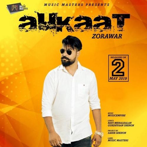 Aukaat Zorawar mp3 song download, Aukaat Zorawar full album