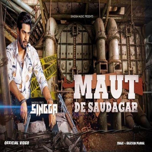 Maut De Saudagar Singga mp3 song download, Maut De Saudagar Singga full album