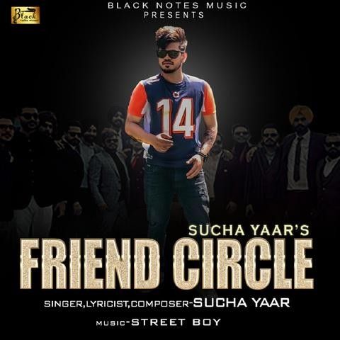 Friend Circle Sucha Yaar mp3 song download, Friend Circle Sucha Yaar full album