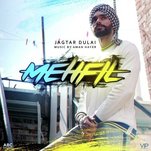 Mehfil Jagtar Dulai mp3 song download, Mehfil Jagtar Dulai full album