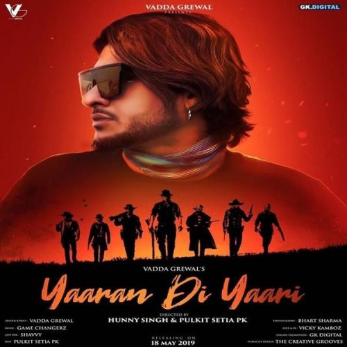 Yaaran Di Yaari Vadda Grewal mp3 song download, Yaaran Di Yaari Vadda Grewal full album