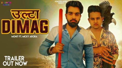 Ulta Dimag Deepak Chauhan, Micky Arora mp3 song download, Ulta Dimag Deepak Chauhan, Micky Arora full album