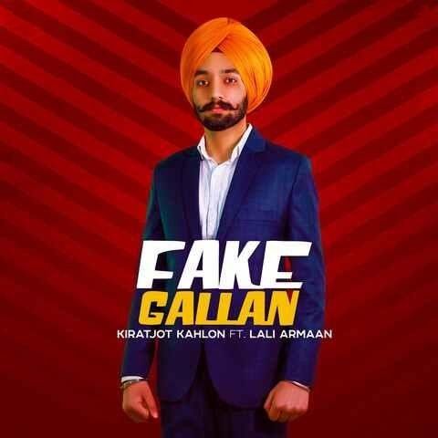 Fake Gallan Kiratjot Kahlon, Lali Armaan mp3 song download, Fake Gallan Kiratjot Kahlon, Lali Armaan full album