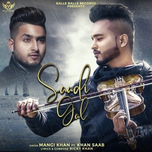 Saadi Gal Mangi Khan, Khan Saab mp3 song download, Saadi Gal Mangi Khan, Khan Saab full album