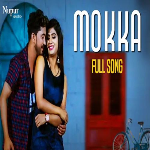 Mokka Gaurav Panchal, AP Rana, Sonika Singh mp3 song download, Mokka Gaurav Panchal, AP Rana, Sonika Singh full album